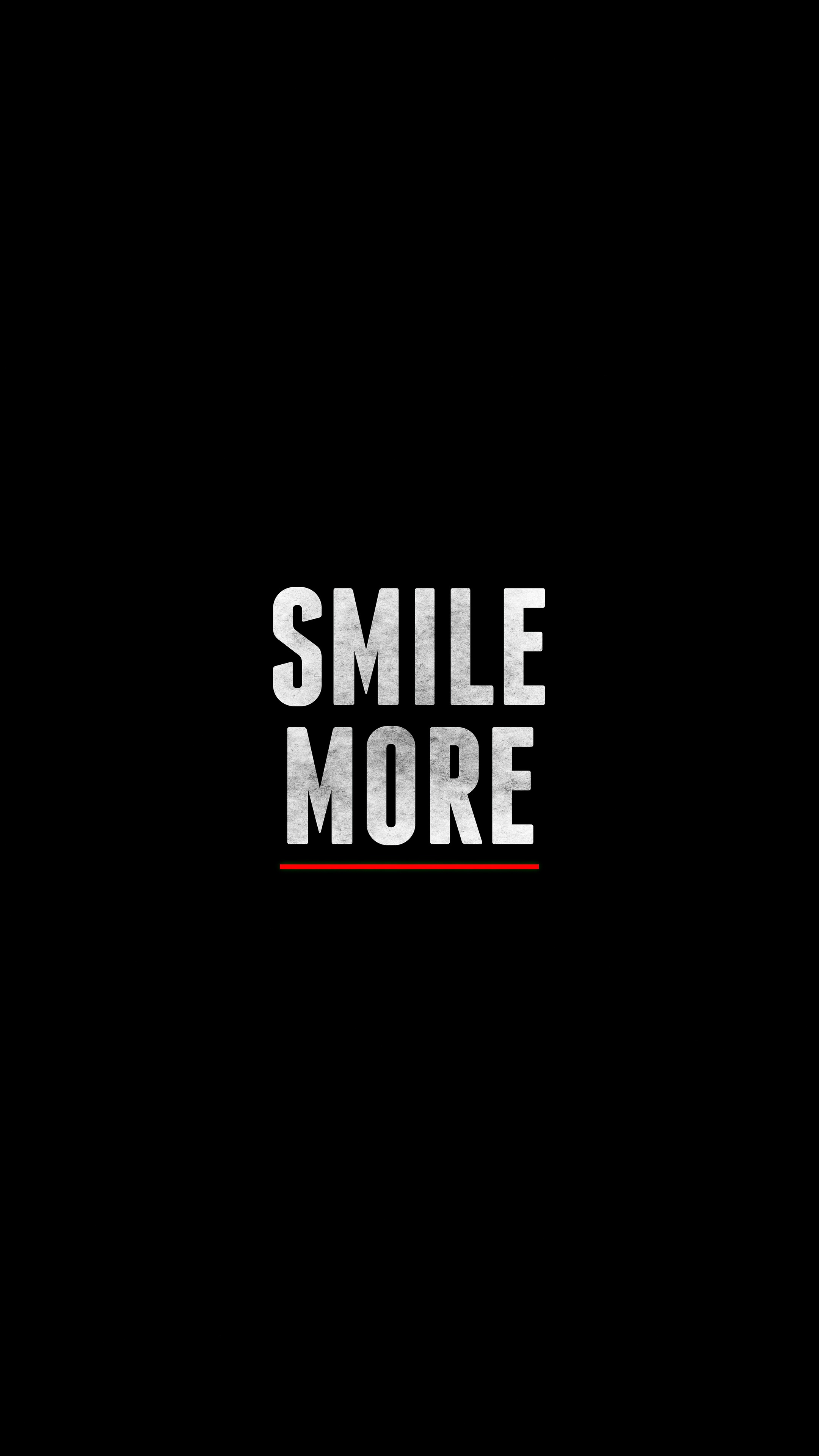 SMILE MORE typography 4K HD Phone Wallpaper