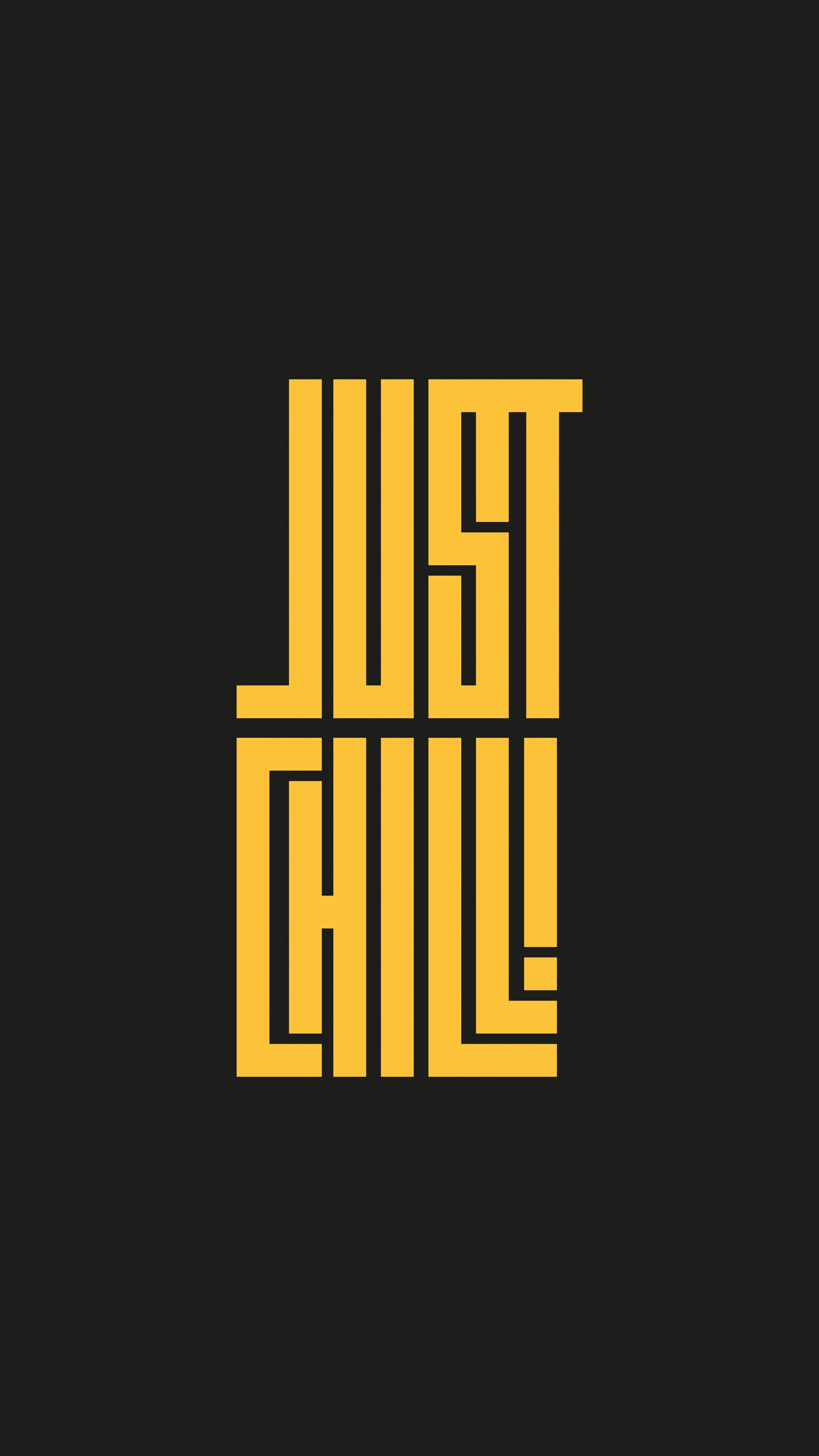 Just Chill typography HD Phone Wallpaper
