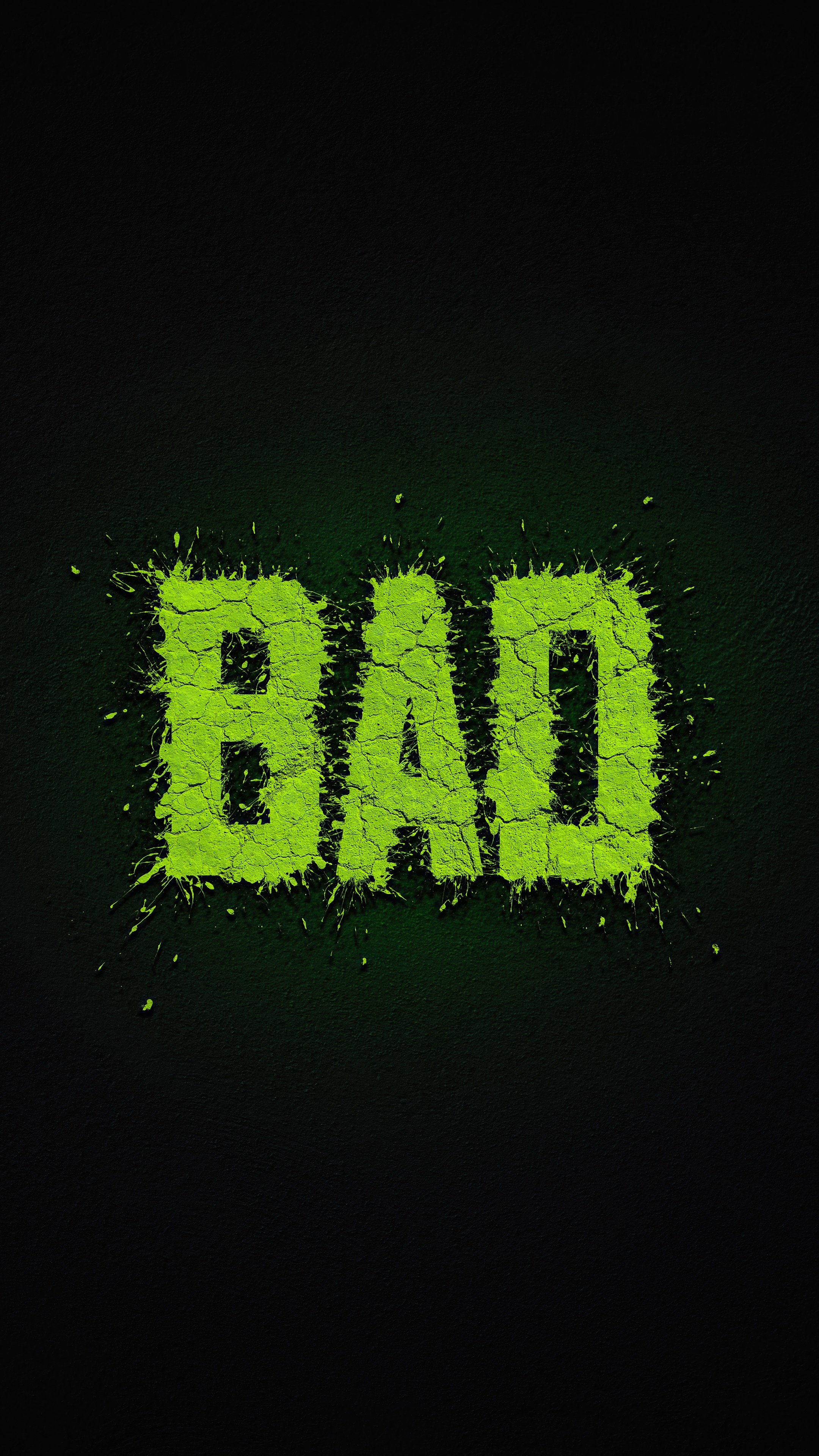 BAD typography 4K HD Phone Wallpaper