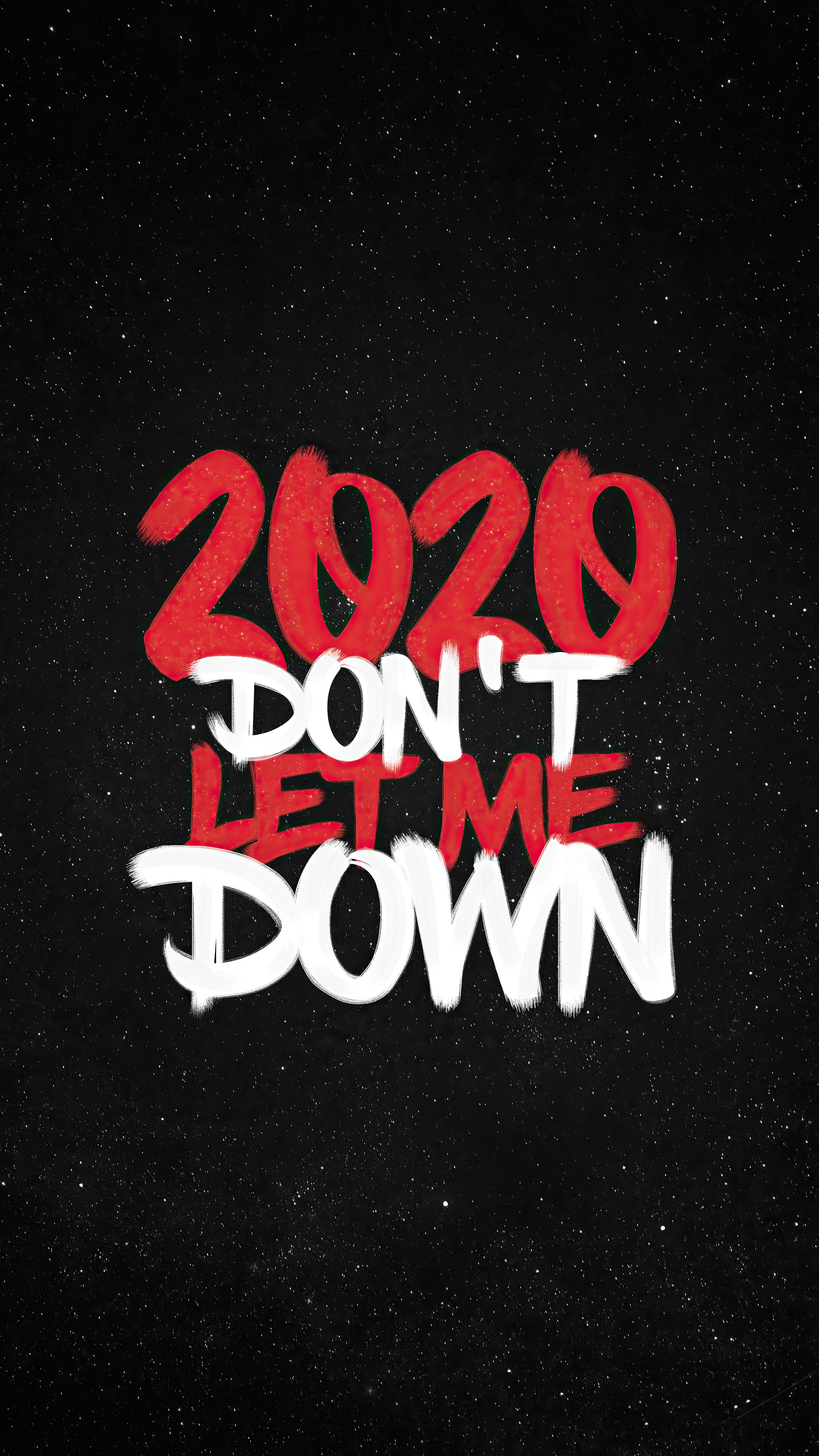 2020 Don't Let Me Down Typography HD Phone Wallpaper