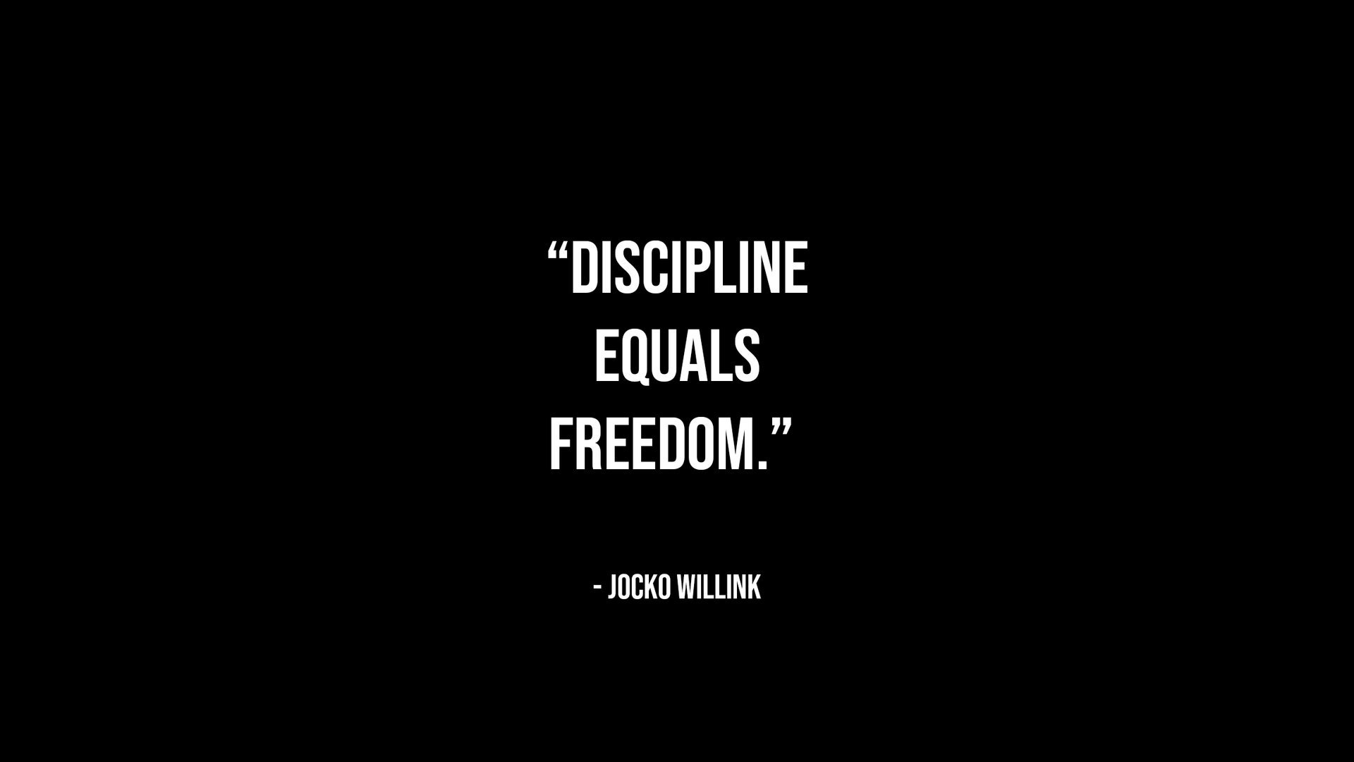 Discipline Equals Freedom by Jocko Willink HD Wallpaper