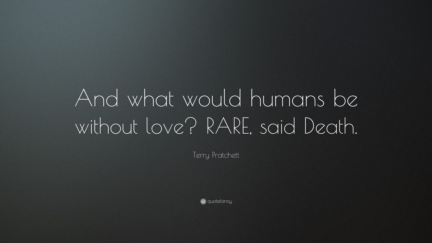 Terry Pratchett quote about love and humans HD Wallpaper