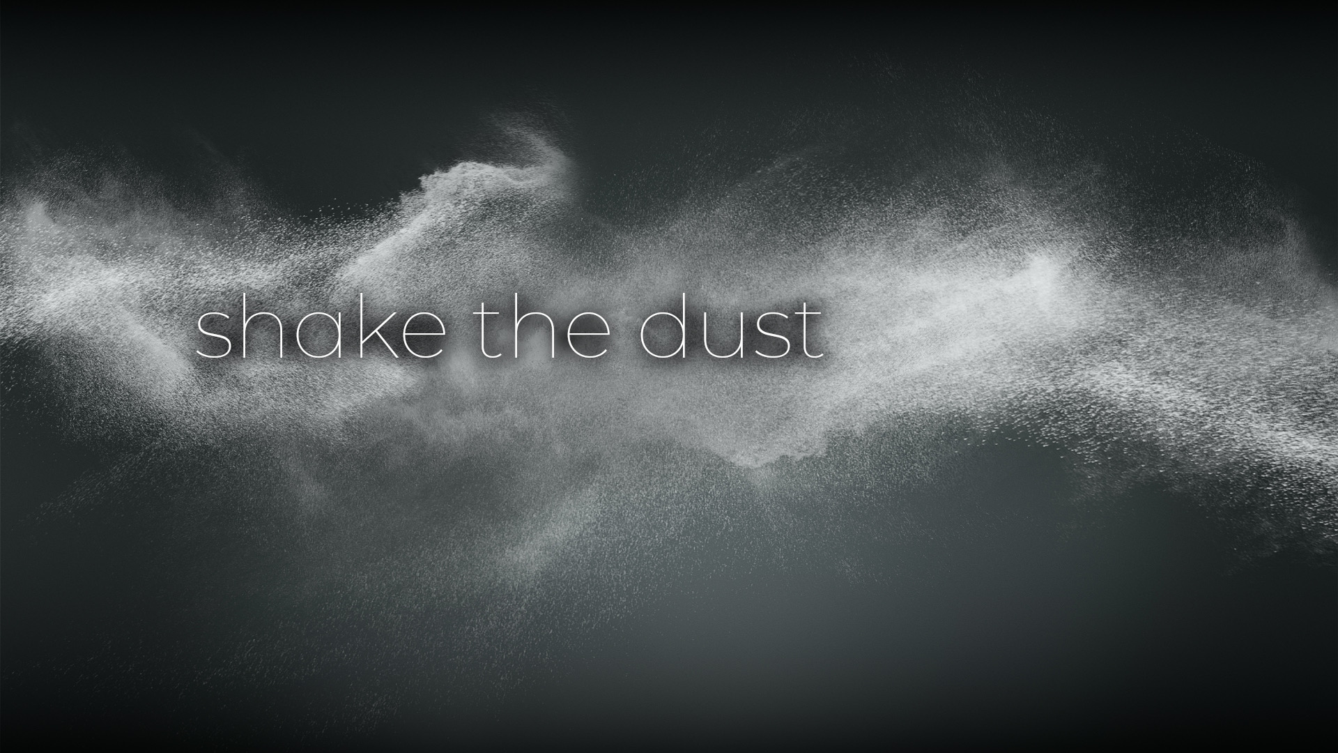 Shake the dust HD Wallpaper