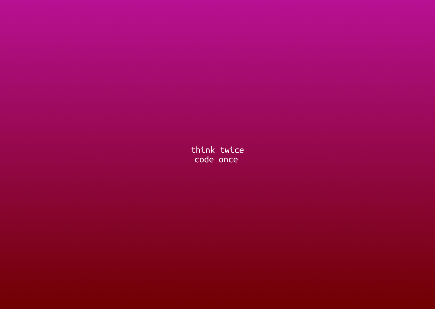 Think twice code once programming quote HD Wallpaper