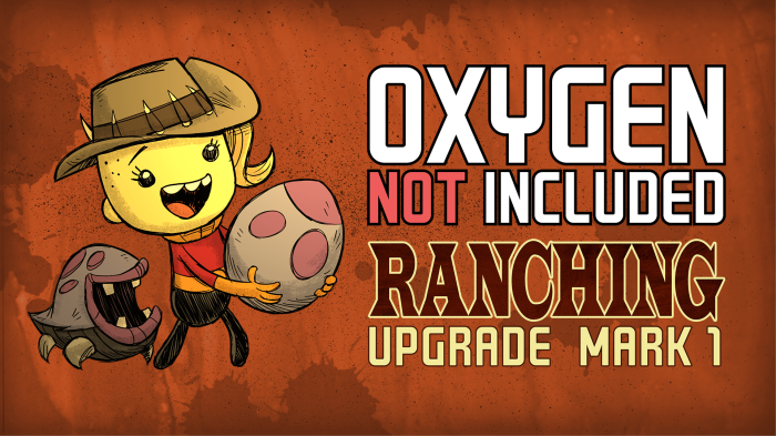 Oxygen Not Included Ranching Upgrade Mark 1