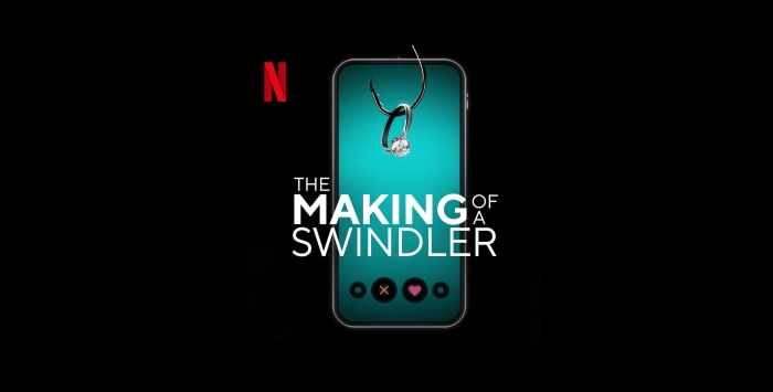 The Making of a Swindler Netflix
