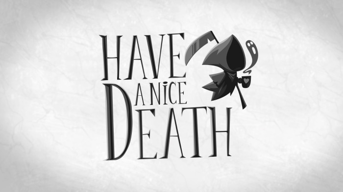 Have A Nice Death