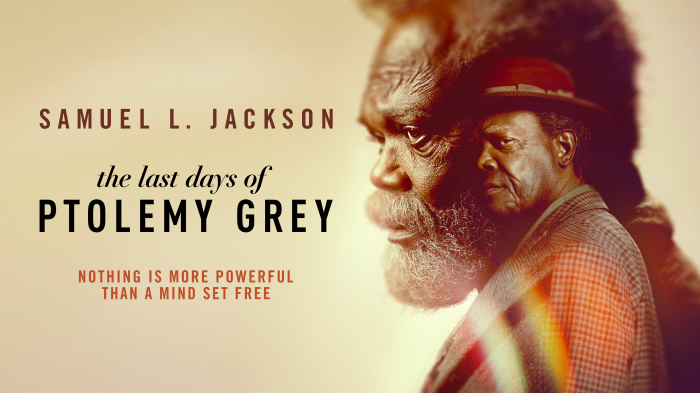 The Last Days Of Ptolemy Grey starring Samuel L. Jackson 4K