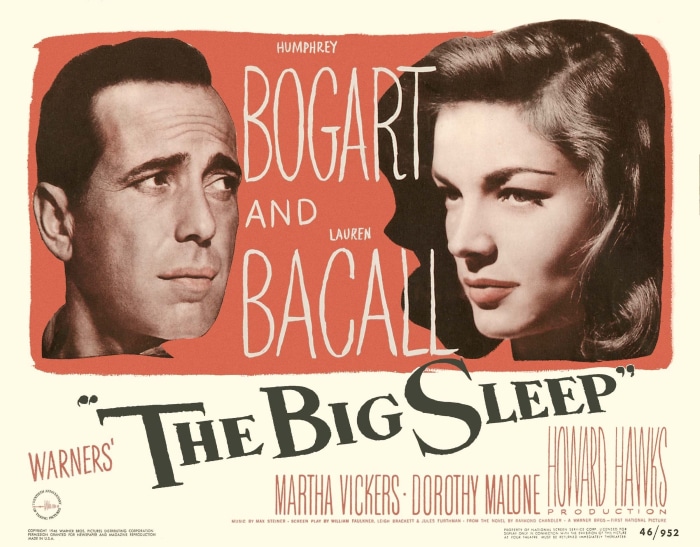 The Big Sleep starring Humphrey Bogart and Lauren Bacall
