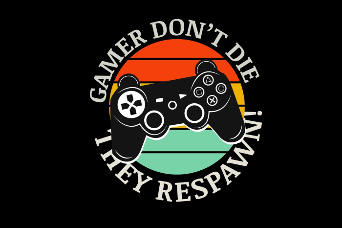 Gamer Don't Die They Respawn Controller