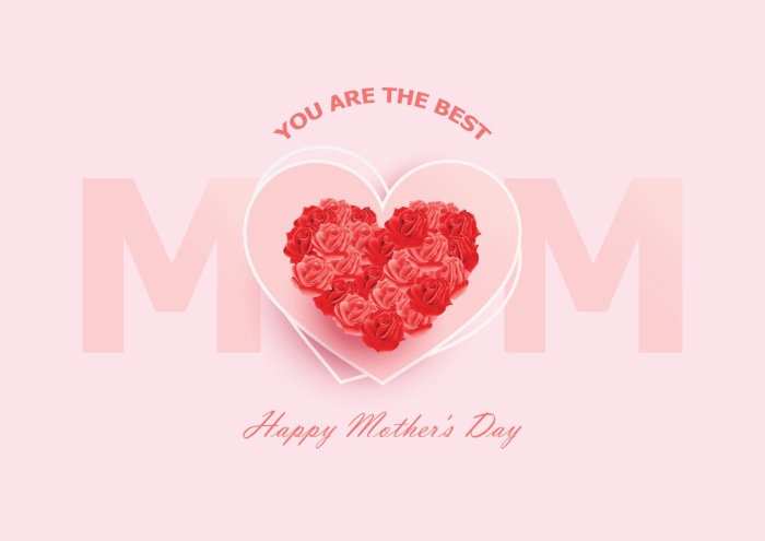 Happy Mother's Day "You Are The Best Mom"