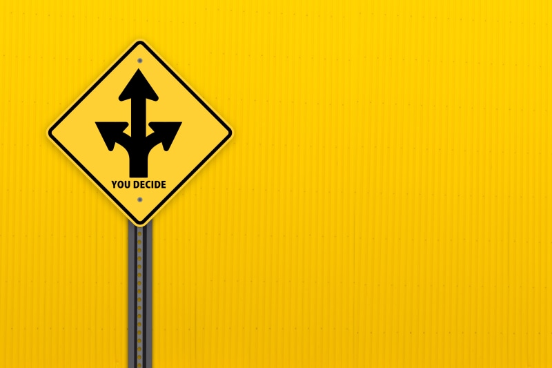 Decision sign with three arrows and text YOU DECIDE