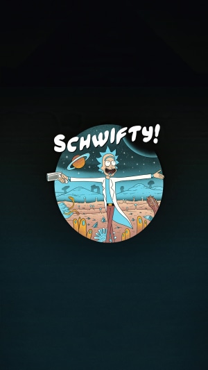 Rick Sanchez from Rick and Morty with "Schwifty!"