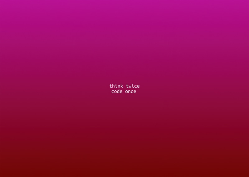 Think Twice Code Once typography wallpaper