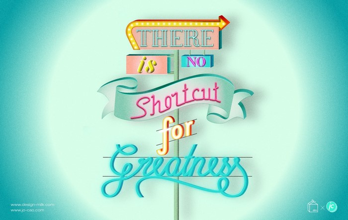 There is no shortcut for greatness quote typography