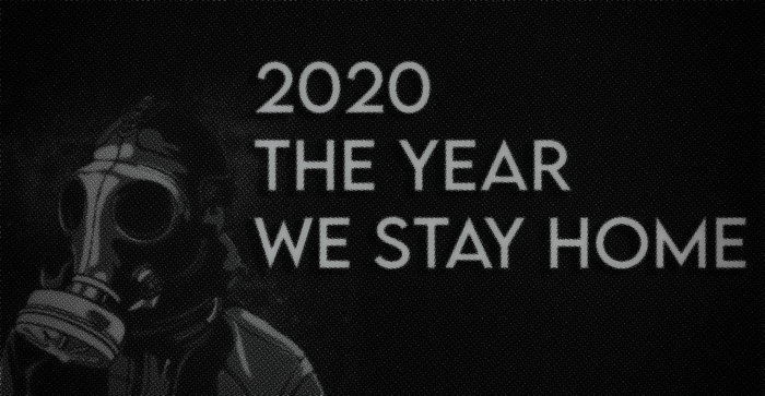 2020 The Year We Stay Home Gas Mask