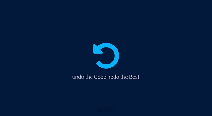 Undo the Good, redo the Best