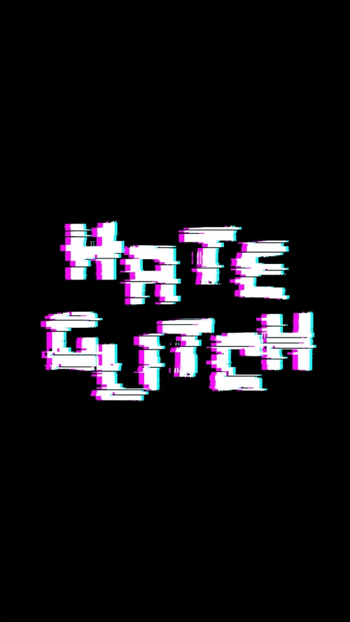 HATE GLITCH typography artwork