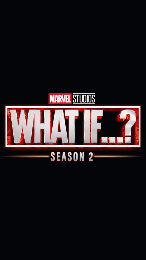 Marvel Studios What If...? Season 2