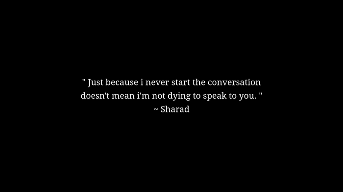 Quote about starting conversations by Sharad