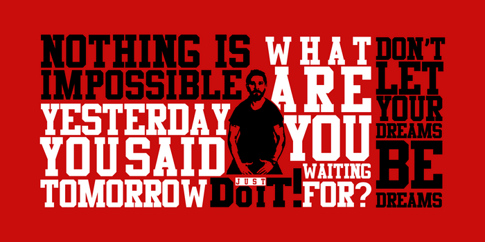 Shia LaBeouf motivational quote poster