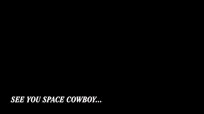 See You Space Cowboy Typography
