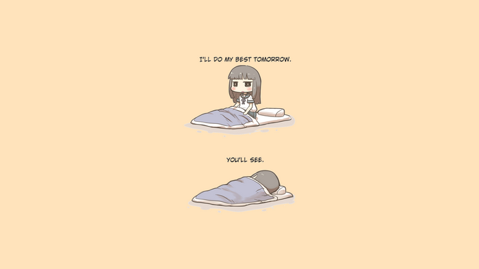 Demotivational comic: Girl promises to do her best tomorrow