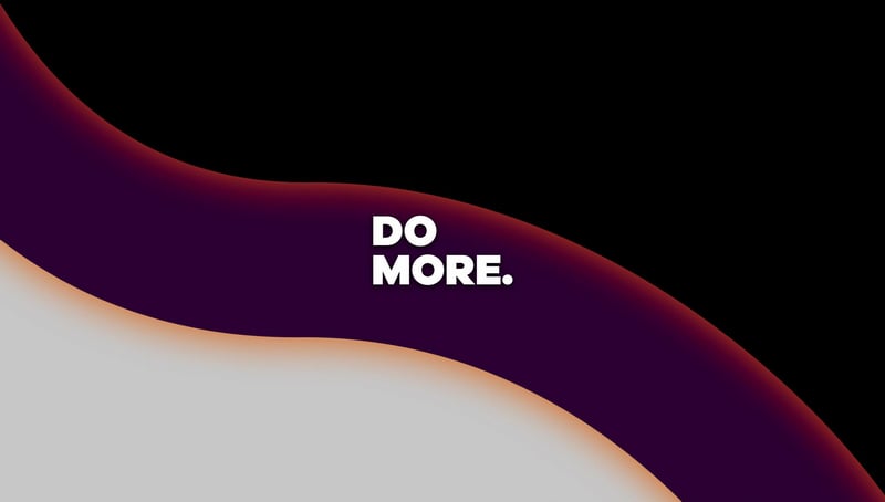 Motivational Typography: Do More