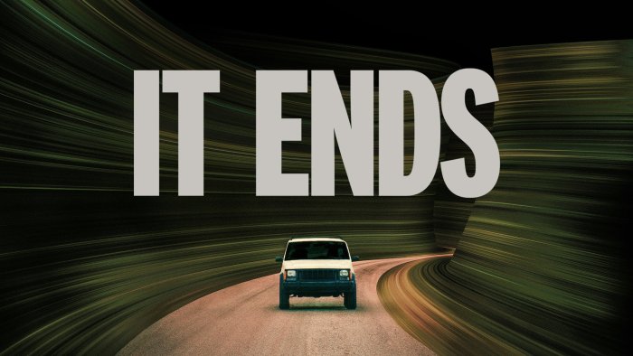 Movie poster for It Ends featuring a white SUV