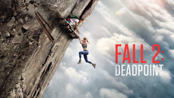 Fall 2: Deadpoint movie poster with two women climbing
