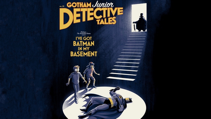 Gotham Junior Detective Tales: I'Ve Got Batman In My Basement Hd ...