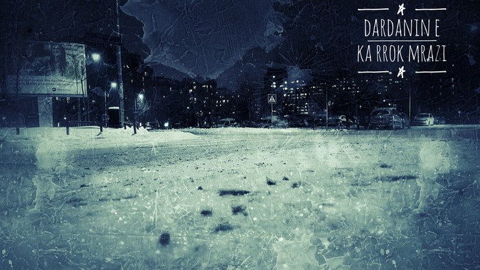 Dardania e Rrok Mrazi at Night in Winter