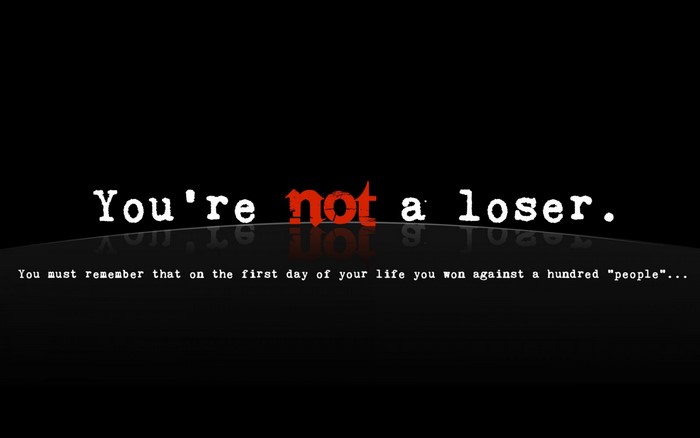 You're not a loser quote