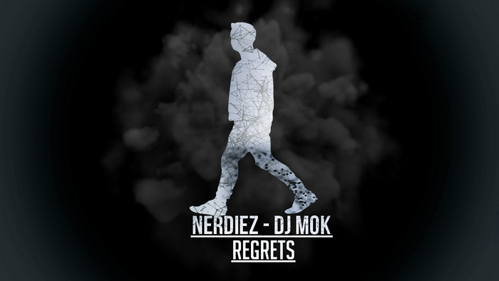 Nerdiez - DJ Mok Regrets