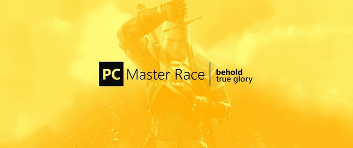 PC Master Race Behold True Glory The Witcher 3 Wild Hunt