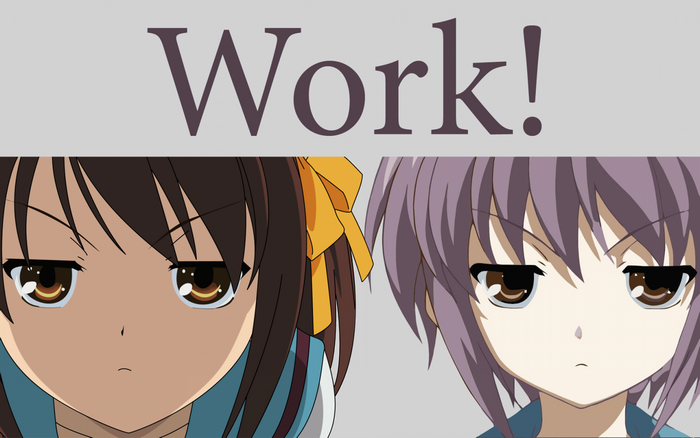 Work! featuring Haruhi Suzumiya and Yuki Nagato