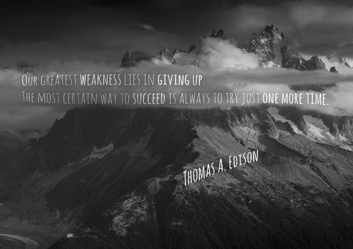 Quote by Thomas A. Edison over mountains