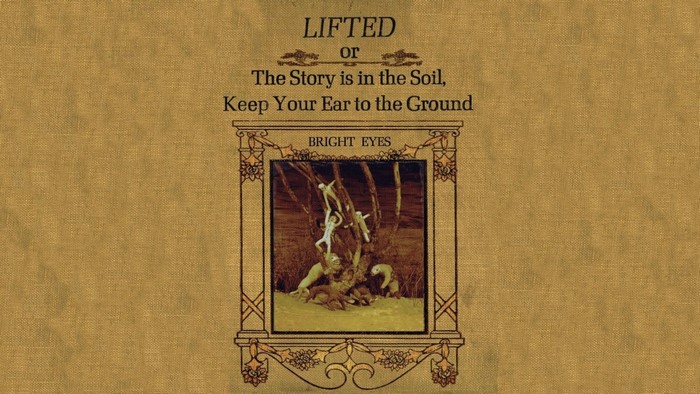 Lifted or The Story is in the Soil, Keep Your Ear to the Ground by Bright Eyes