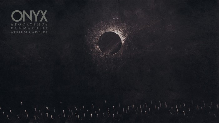 Onyx Apocryphos Kammarheit Atrium Carceri