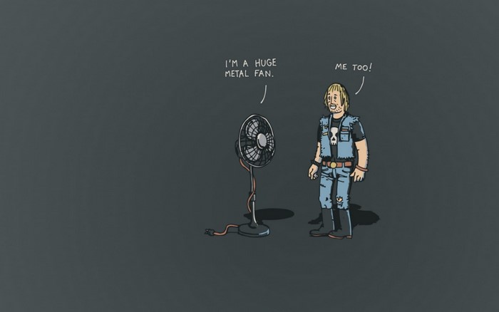 Fan and a metal music fan