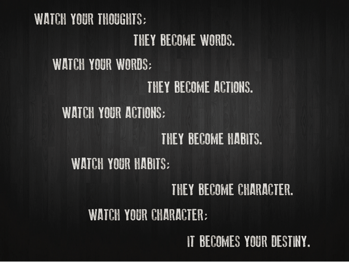 Motivational quote about thoughts, words, actions, habits, character, and destiny
