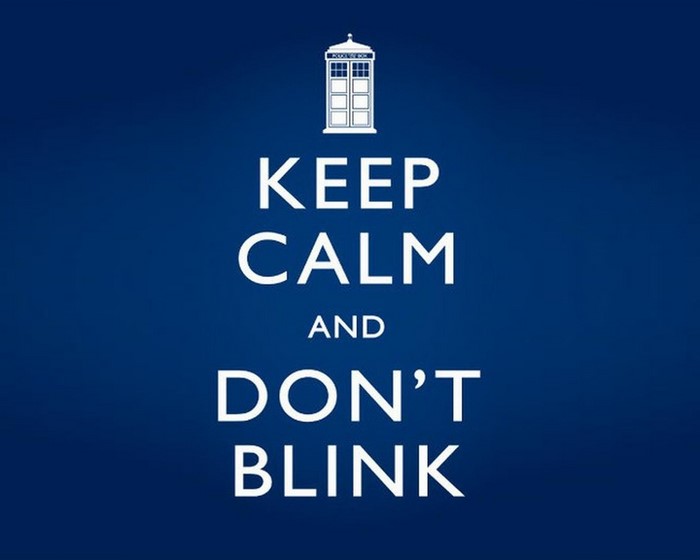 Keep Calm and Don't Blink Doctor Who TARDIS
