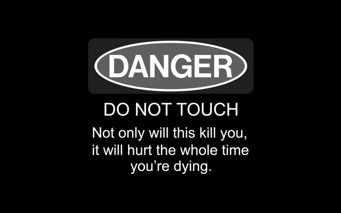Danger Do Not Touch Warning Sign
