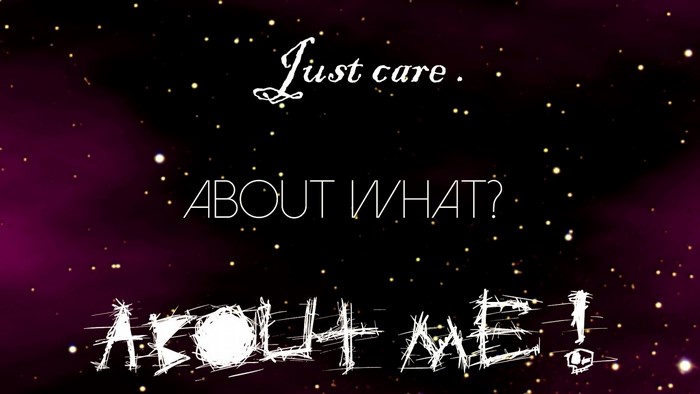 Just care about what? About me! typography