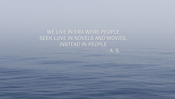Quote about seeking love in novels and movies