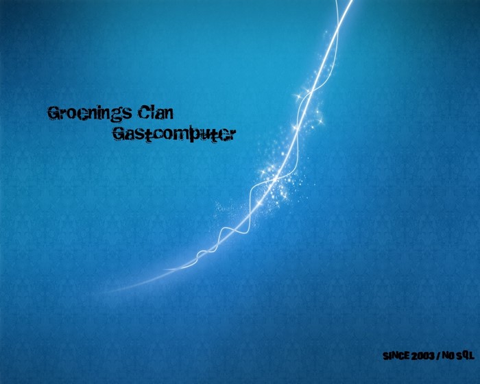 Groenings Clan Gastcomputer Since 2003 No SQL