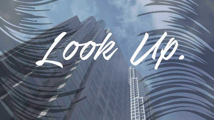 Look Up. Text Over Skyscrapers