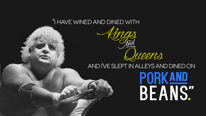 Dusty Rhodes quote about kings and queens and pork and beans