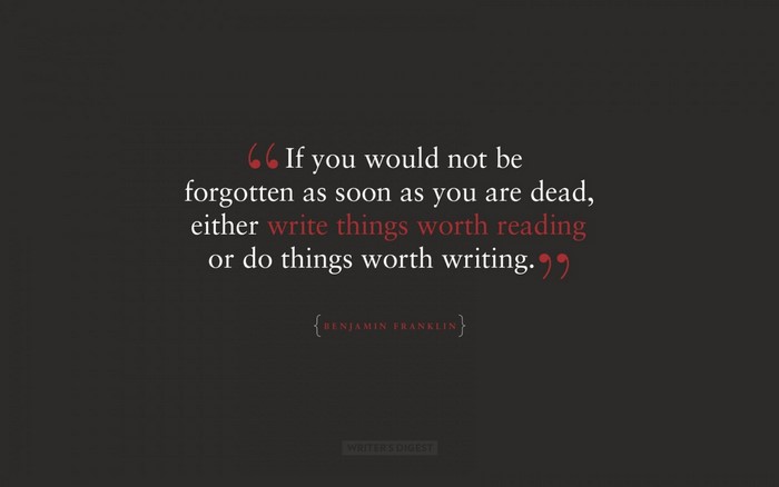 Benjamin Franklin quote about writing and legacy