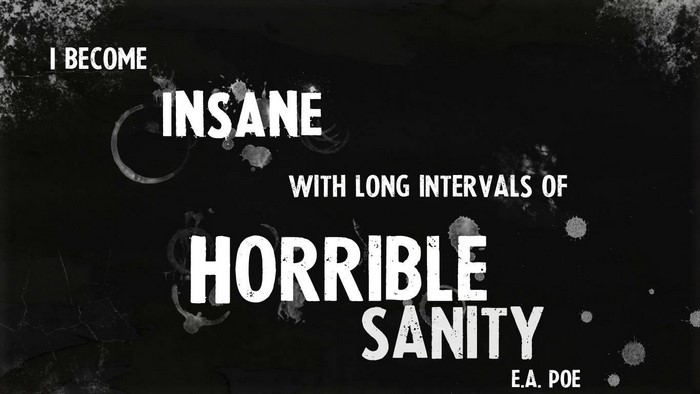 Quote by E.A. Poe about insanity and sanity
